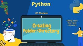 Python- How to create a Directory with Python OS Module.| How to add a text / .txt file with Python.