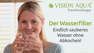 VISION AQUA® | Der Wasserfilter | Vorstellung Deutsch