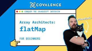 Conquer the JavaScript Interview: Array Architects - flatMap Method [Beginner Skill Level]