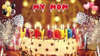 MY MOM birthday song – Happy Birthday My Mom