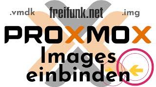 [TUT] Proxmox - IMG / VMDK Dateien einbinden am Beispiel eines Freifunk Offloader [4K | DE]