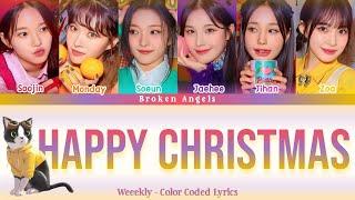 Weeekly (위클리) - Happy Christmas 스페셜비디오  [Color Coded Lyrics] Sub Han/Rom/Eng