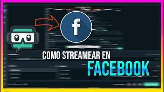  Como hacer streams en facebook con streamlabs obs!