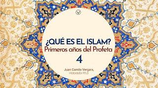 ¿Qué es el Islam? - Capítulo 4: Primeros años del Profeta.