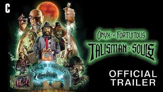 Onyx the Fortuitous and the Talisman of Souls | Official Trailer - In Theaters October 19