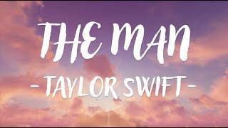 Taylor Swift - The Man (Lyric Video)