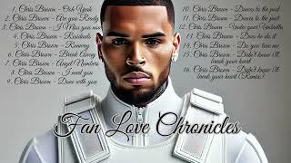 Chris Brown - Fan Love Chronicles (FULL ALBUM)