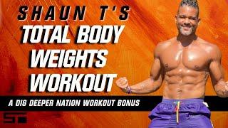 Shaun T | Dig Deeper Nation | Total Body Weights