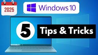 Windows 10 Useful Tips & Tricks - 2025