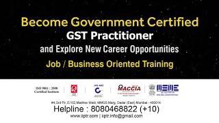 How to Become a GST Practitioner | gst course by government