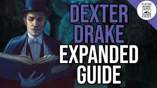 Notable Cards For DEXTER DRAKE | EXPANDED INVESTIGATOR GUIDE