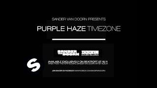 Sander van Doorn pres. Purple Haze ft Frederick - Timezone