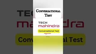 Tech Mahindra Conversational Test 