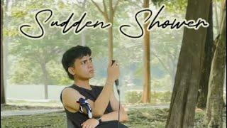 Sudden Shower - Naufal Azrin Cover