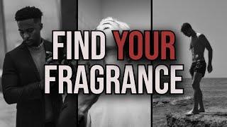 How to find a fragrance to make you STAND OUT