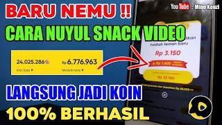 BARU NEMU!! CARA NUYUL SNACK VIDEO TERBARU LANGSUNG JADI KOIN