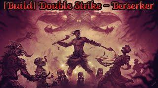 Path Of Exile | #17 Build Double Strike - Berserker (EndGame) [2024]