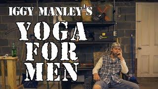 IGGY MANLEY'S YOGA FOR MEN | ASMR