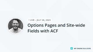 Options Pages and Site-wide Fields with ACF