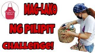 MAG-LAKO NG PILIPIT CHALLENGE