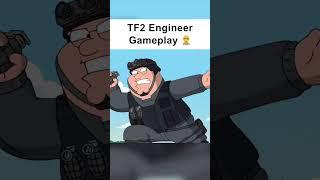 TF2 Engineer Gameplay Be Like... 