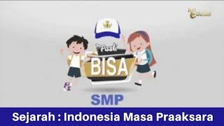 Indonesia Masa Praaksara | SMP Sejarah | Pasti Bisa