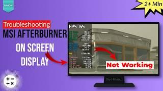 Troubleshooting - MSI Afterburner not Working | 7 Possible Solution | MSI Afterburner Tutorials 2024