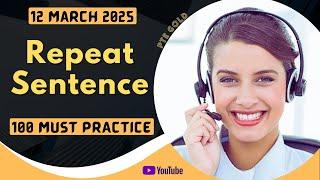 PTE Repeat Sentence - MARCH 2025 - MUST PRACTICE