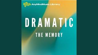 The Memory (Dramatic)