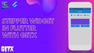 Stepper Widget in Flutter using GetX || Flutter || GetX