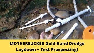 MOTHERSUCKER Gold Hand Dredge, review and test!