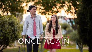 Once Again | Meeting Ex Girlfriend/Boyfriend | Heart touching short film 2022