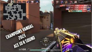 NEW CHAMPIONS VANDAL 2023 SOUND IN GAME : CHAMPIONS VANDAL ACE 10K SOUND