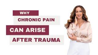 Why chronic pain can arise after trauma