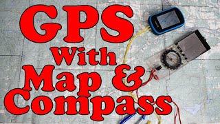 How to Use a GPS with Map and Compass