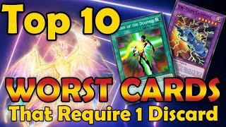 Top 10 Worst Cards That Require Exactly One Discard To Activate in Yugioh