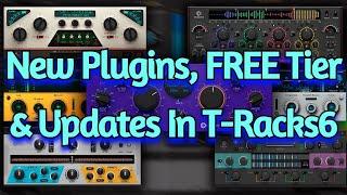 IK Multimedia's T Racks 6 - The Ultimate Mixing & Mastering Suite - New Plugins, Free Version & More