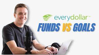 EveryDollar Tutorial: Funds vs. Goals