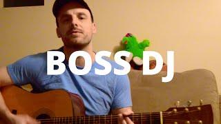 Boss DJ - Sublime (Cover) by Billy DeCristofano