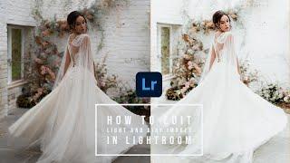 How to edit light and airy photos in Lightroom | Fine Art photography editing Lightroom presets