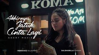 AKHIRNYA JATUH CINTA LAGI (Short Movie) | Salshabilla