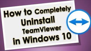 How to Completely Uninstall TeamViewer in Windows 10 | Team Viewer Completely uninstall kaise kare