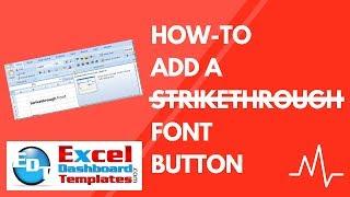 How-to Add a Strikethrough Font Button in Excel