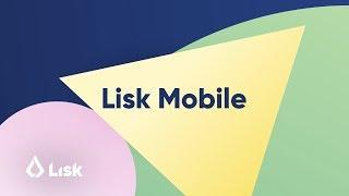 Lisk Mobile Wallet - Download the App on iPhone & Android