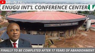 Enugu State International Conference Center: Current Update on the Project ~ Gov Peter Mbah