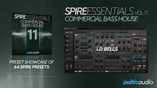 Spire Essentials Vol 11 - Commercial Bass House | Preset Showcase