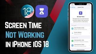 How to Fix Screen Time Not Working on iPhone (iOS 18)