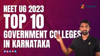 Top 10 Government Colleges in Karnataka | NEET UG 2023 #zynerd