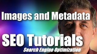 #046 SEO Tutorial For Beginners - Images , Metadata & SEO