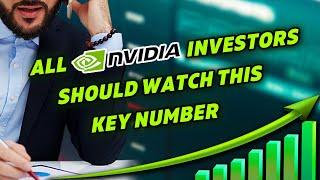 All Nvidia Investors Should Watch This Key Number | NASDAQ: NVDA | Stock Market | Trading | Invest